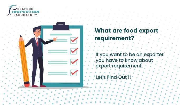 food export requirement
