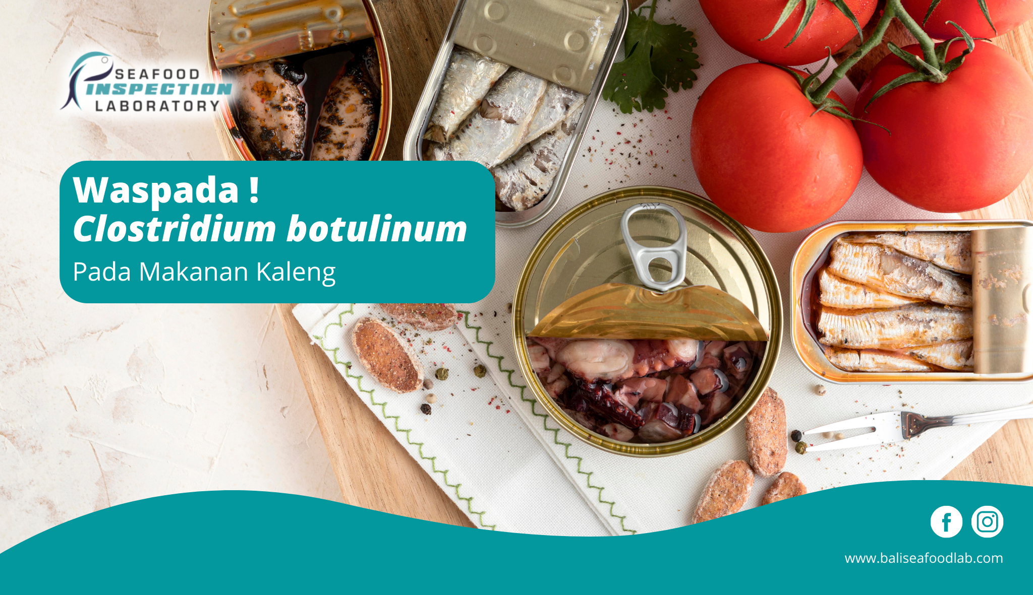 Clostridium Botulinum Pada Makanan Kaleng